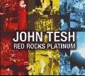 John Tesh - Red Rocks Platinum *
