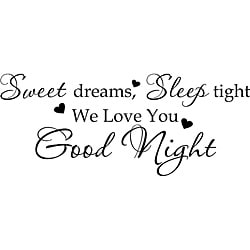 Design on Style 'Sweet Dreams, Sleep tight, we love you goodnight' Vinyl Art Quote