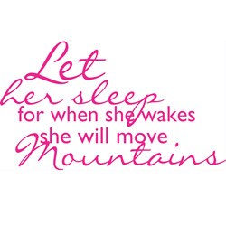 Girls Baby Nursery 'Let Her Sleep For When She Wakes' Vinyl Wall Decal