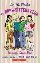 The Baby-Sitters Club: Kristy`s Great Idea (Paperback)