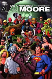 DC Universe: The Stories of Alan Moore (Paperback)