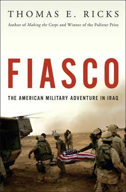Fiasco: The American Military Adventure in Iraq