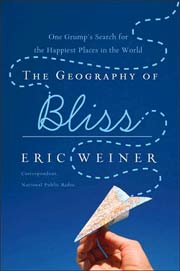 The Geography of Bliss (Hardcover)