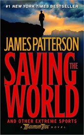 Saving the World and Other Extreme Sports (Maximum Ride Series #3)
