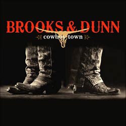 Brooks & Dunn - Cowboy Town