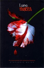 Luna Nueva/ New Moon - The Twilight Saga Book 2 (Spanish Edition)