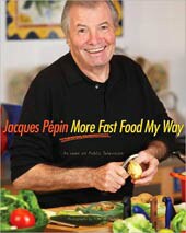 Jacques Pepin More Fast Food My Way (Hardcover)