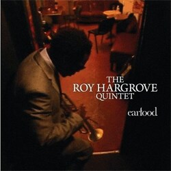 Roy Hargrove Quintet - Earfood [7/29]