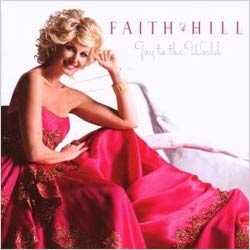 Faith Hill - Joy To the World