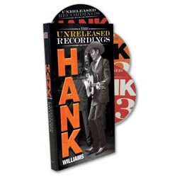 Hank Williams - The Unreleased Recordings [Digipak] [10/28] *