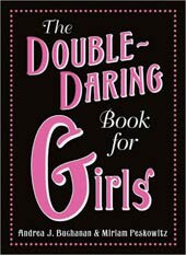 The Double-Daring Book for Girls (Hardcover)