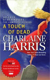 A Touch of Dead: The Complete Stories (Hardcover)