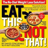 Eat This Not That! 2010: The No-Diet Weight Loss Solution (Paperback)