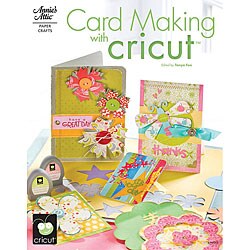 Annie's Attic 'Cardmaking With Cricut' Instructional Book