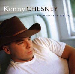 Kenny Chesney - Everywhere We Go