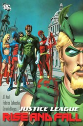 Justice League: Rise and Fall (Hardcover)