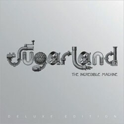 Sugarland - Incredible Machine (Deluxe Edition)