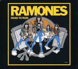 The Ramones - Road to Ruin [Remaster]