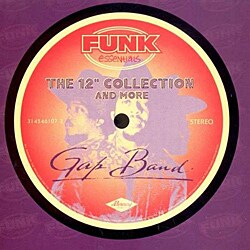 The Gap Band - 12"" Collection & More