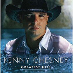 Kenny Chesney - Greatest Hits