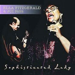Ella Fitzgerald/Joe Pass - Sophisticated Lady