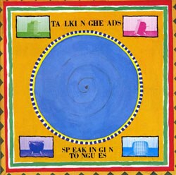 Talking Heads - Speaking In Tongues