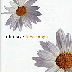 Collin Raye - Love Songs