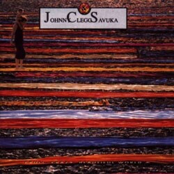 Johnny Clegg & Savuka - Cruel, Crazy, Beautiful World