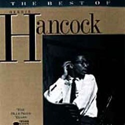 Herbie Hancock - The Best Of Herbie Hancock: The Blue Note Years