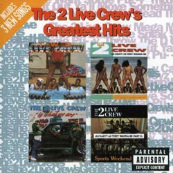 The 2 Live Crew - Greatest Hits [PA]