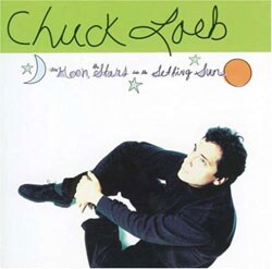 Chuck Loeb - The Moon, The Stars, And The Setting Sun