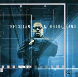 Christian McBride Band - Sci-Fi