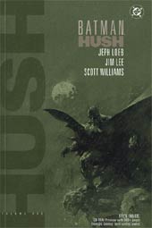 Batman: Hush Vol. 1