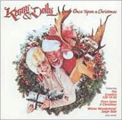 Kenny Rogers/Dolly Parton - Once Upon A Christmas