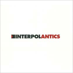 Interpol - Antics: The Special Edition [Limited]