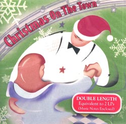 Christmas On The Town - 2 CD Set