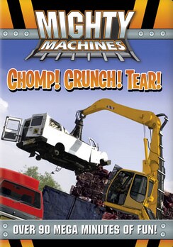 Mighty Machines: Chomp! Crunch! Tear! (DVD)