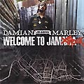 Damian Junior Gong Marley - Welcome To Jamrock
