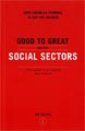 Good to Great and the Social Sectors