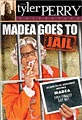 Tyler Perry Collection: Madea Goes to Jail (DVD)