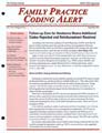 Family Practice Coding Alert