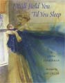 I Will Hold You `til You Sleep