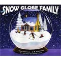 The Snow Globe Family