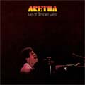 Aretha Franklin - Live At The Fillmore West [7/11] *