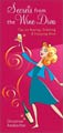 The Wine Diva Shares All