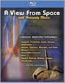 A View from Space w/Heavenly Music (Blu-ray Disc)