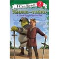 Shrek the Third: A Good King Is Hard to Find (I Can Read Book 2)