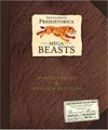 Encyclopedia Prehistorica: Mega Beasts