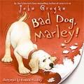 Bad Dog, Marley!