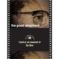 Good Shepherd: The Shooting Script